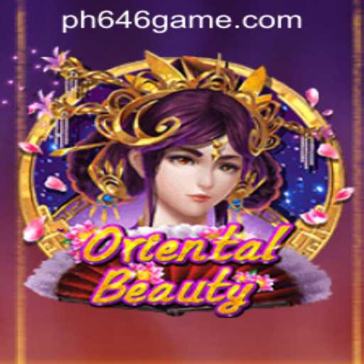 Exploring the Enchanting OrientalBeauty Game in PH646 Gcash Casino